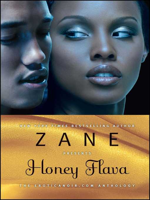 Title details for Zane's Honey Flava by Zane - Wait list